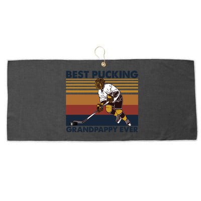 Best Pucking Grandpappy Ever Funny Hockey Grandpa Saying Cute Gift Large Microfiber Waffle Golf Towel