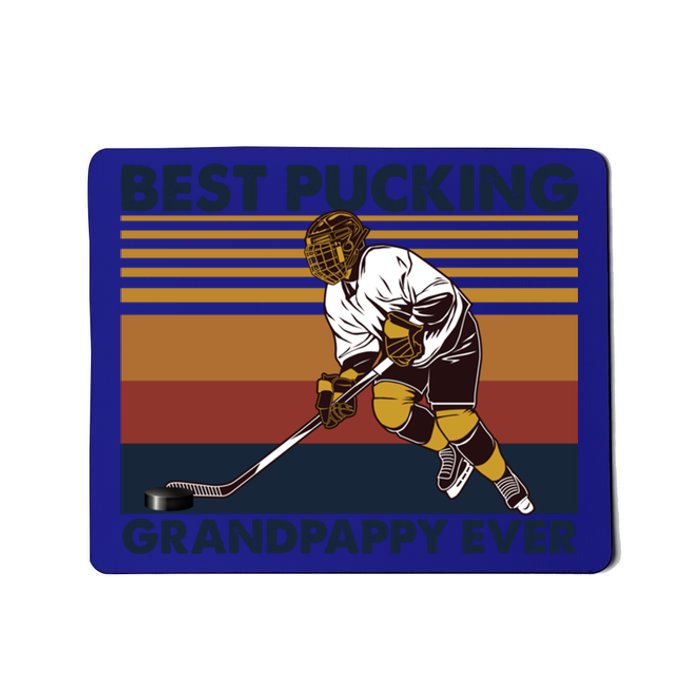 Best Pucking Grandpappy Ever Funny Hockey Grandpa Saying Cute Gift Mousepad