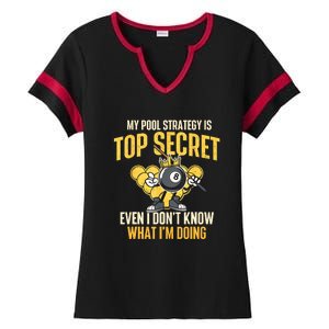 Billiard Player Game Lover My Pool Strategy Is Top Secret Gift Ladies Halftime Notch Neck Tee