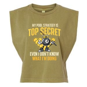 Billiard Player Game Lover My Pool Strategy Is Top Secret Gift Garment-Dyed Women's Muscle Tee