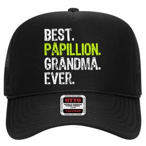 Best Papillion Grandma Ever Dog Lover High Crown Mesh Back Trucker Hat