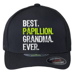 Best Papillion Grandma Ever Dog Lover Flexfit Unipanel Trucker Cap