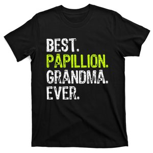 Best Papillion Grandma Ever Dog Lover T-Shirt