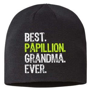 Best Papillion Grandma Ever Dog Lover Sustainable Beanie