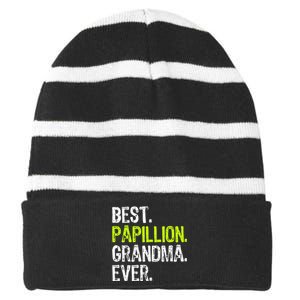 Best Papillion Grandma Ever Dog Lover Striped Beanie with Solid Band