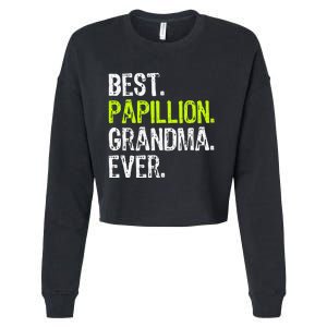 Best Papillion Grandma Ever Dog Lover Cropped Pullover Crew