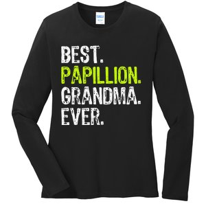 Best Papillion Grandma Ever Dog Lover Ladies Long Sleeve Shirt