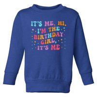 Birthday Party Groovy Its Me Hi Im The Birthday Girl Its Me Toddler Sweatshirt