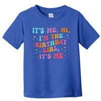 Birthday Party Groovy Its Me Hi Im The Birthday Girl Its Me Toddler T-Shirt