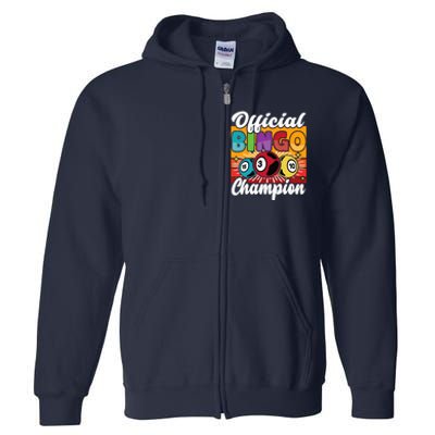 Bingo Player Gambling Bingo Champion Full Zip Hoodie