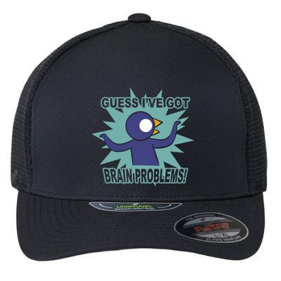 Brain Problems Guess IVe Got Flexfit Unipanel Trucker Cap