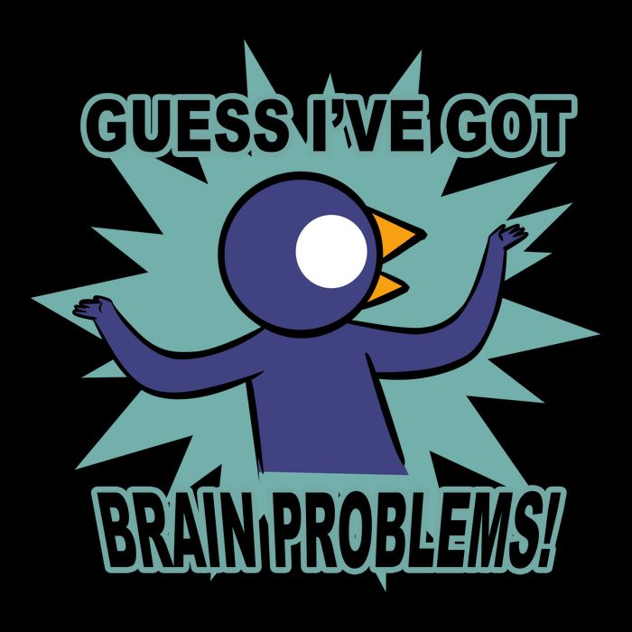 Brain Problems Guess IVe Got Drawstring Bag