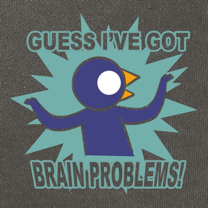 Brain Problems Guess IVe Got Cotton Canvas Backpack