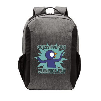 Brain Problems Guess IVe Got Vector Backpack