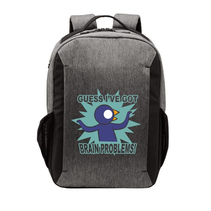 Brain Problems Guess IVe Got Vector Backpack