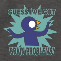 Brain Problems Guess IVe Got Vector Backpack