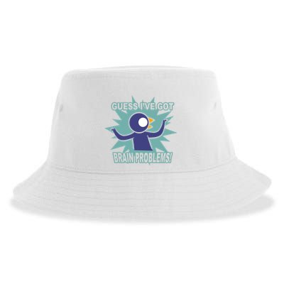 Brain Problems Guess IVe Got Sustainable Bucket Hat