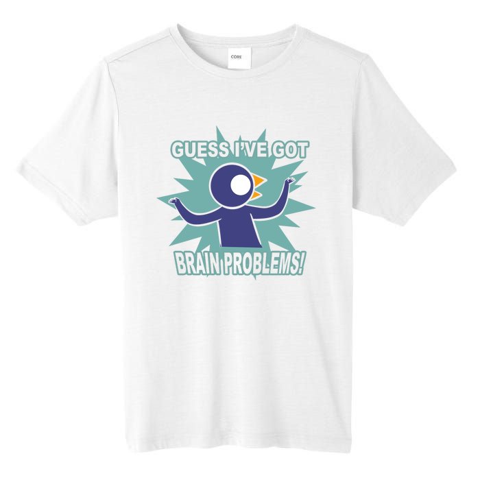 Brain Problems Guess IVe Got Tall Fusion ChromaSoft Performance T-Shirt