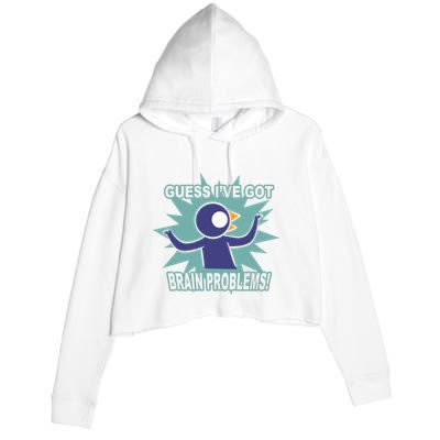 Brain Problems Guess IVe Got Crop Fleece Hoodie