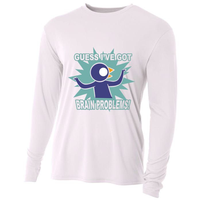 Brain Problems Guess IVe Got Cooling Performance Long Sleeve Crew