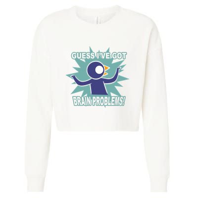 Brain Problems Guess IVe Got Cropped Pullover Crew