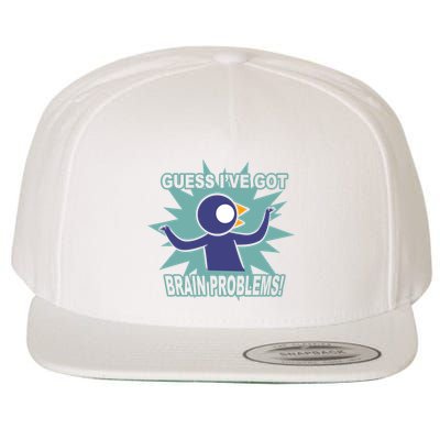 Brain Problems Guess IVe Got Wool Snapback Cap