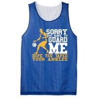 Basketball Player Gift Sorry You Have To Guard Me Gift Mesh Reversible Basketball Jersey Tank