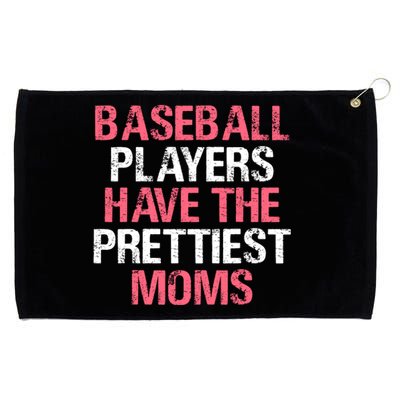 Baseball Players Have The Prettiest Moms Baseball Grommeted Golf Towel