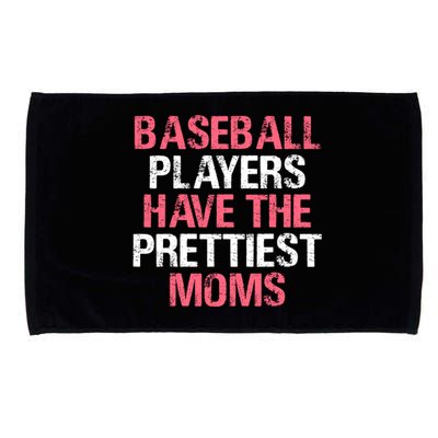 Baseball Players Have The Prettiest Moms Baseball Microfiber Hand Towel