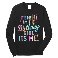 Birthday Party Hi Its Me Im The Birthday Girl Long Sleeve Shirt