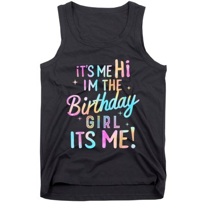 Birthday Party Hi Its Me Im The Birthday Girl Tank Top