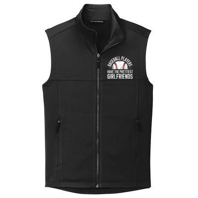 Baseball players have the prettiest girlfriends baseball Collective Smooth Fleece Vest