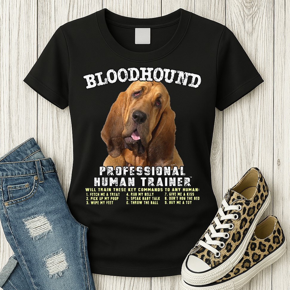 Bloodhound Professional Human Trainer Cute Dog Womens T-Shirt
