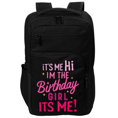 Birthday Party Hi Its Me Im The Birthday Impact Tech Backpack