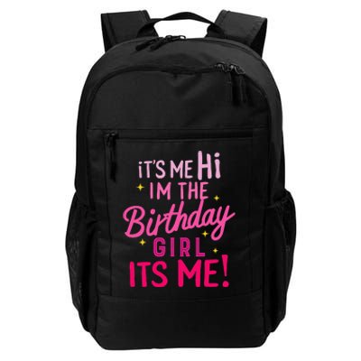 Birthday Party Hi Its Me Im The Birthday Daily Commute Backpack