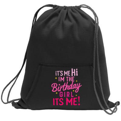 Birthday Party Hi Its Me Im The Birthday Sweatshirt Cinch Pack Bag