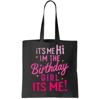 Birthday Party Hi Its Me Im The Birthday Tote Bag