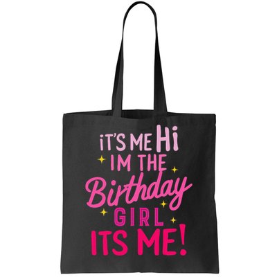 Birthday Party Hi Its Me Im The Birthday Tote Bag