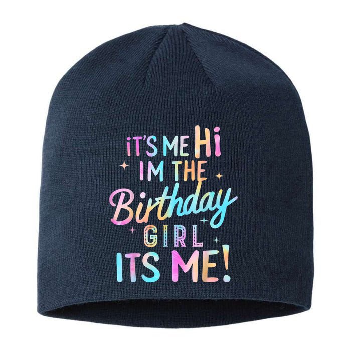 Birthday Party Hi Its Me Im The Birthday Girl Sustainable Beanie