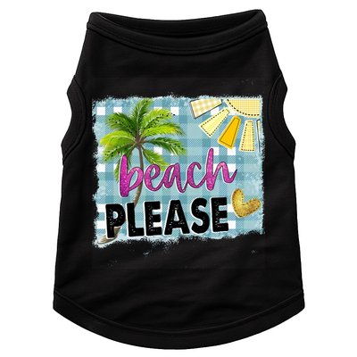 Beach Please Hello Summer Vibes Beach Vacay Summertime Gift Doggie Tank