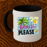 Beach Please Hello Summer Vibes Beach Vacay Summertime Gift Mug