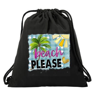 Beach Please Hello Summer Vibes Beach Vacay Summertime Gift Drawstring Bag