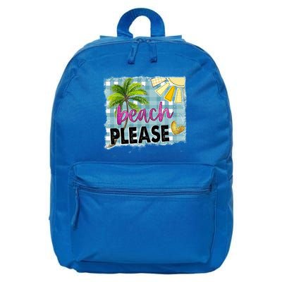 Beach Please Hello Summer Vibes Beach Vacay Summertime Gift 16 in Basic Backpack