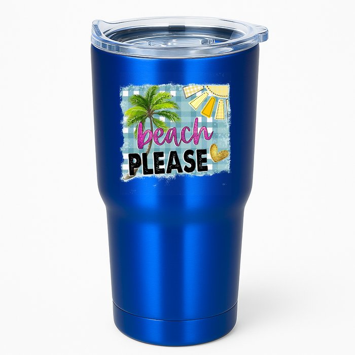 Beach Please Hello Summer Vibes Beach Vacay Summertime Gift Tumbler