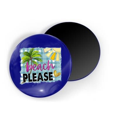 Beach Please Hello Summer Vibes Beach Vacay Summertime Gift Magnet