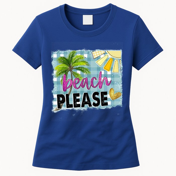 Beach Please Hello Summer Vibes Beach Vacay Summertime Gift Womens T-Shirt