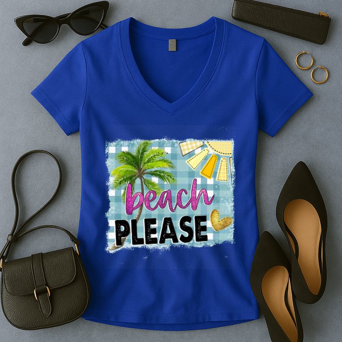 Beach Please Hello Summer Vibes Beach Vacay Summertime Gift Women's V-Neck T-Shirt