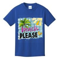 Beach Please Hello Summer Vibes Beach Vacay Summertime Gift Kids T-Shirt