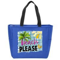 Beach Please Hello Summer Vibes Beach Vacay Summertime Gift Zip Tote Bag