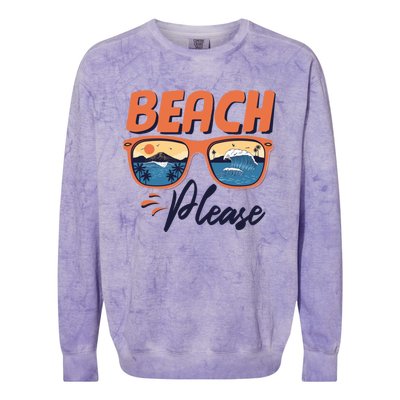 Beach Please Hello Summer Vibes Beach Vacay Summertime Meaningful Gift Colorblast Crewneck Sweatshirt